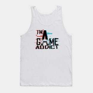 I'M A GAME ADDICT Tank Top